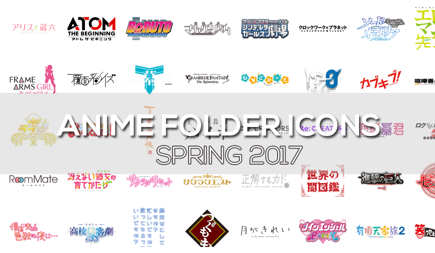Anime Folder Icons Spring 2017 Free Download