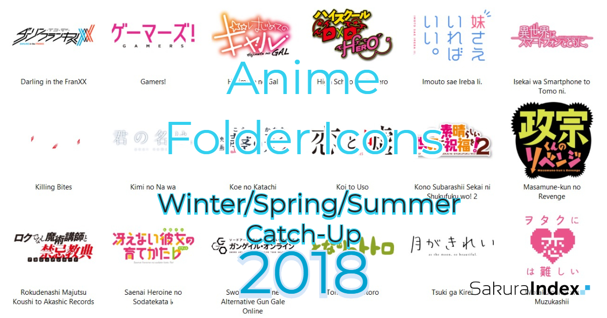 Anime Folder Icons Winter-Spring-Summer Catch-up 2018 Free Download Part 1